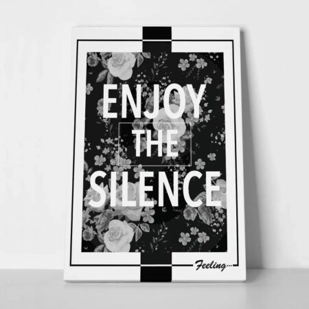 Πινακας σε καμβά ENJOY THE SILENCE - Typography