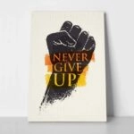 Πινακας σε καμβά NEVER GIVE UP