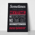 Πινακας σε καμβά SOMETIMES