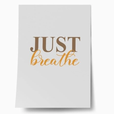 Πόστερ JUST BREATH - Φρασεις - Κείμενο Sticky 1