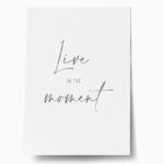 Πόστερ LIVE IN THE MOMENT