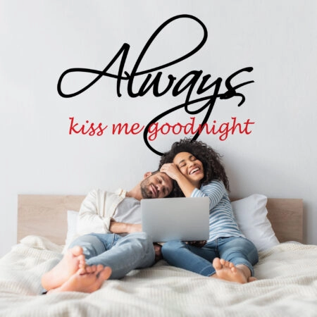 Αυτοκόλλητο τοίχου ALWAYS KISS ME - Φράσεις και Γράμματα