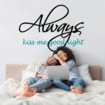 Αυτοκόλλητο τοίχου ALWAYS KISS ME
