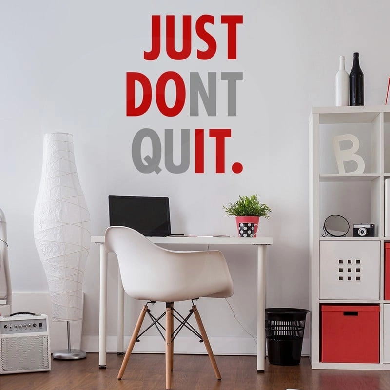 Αυτοκόλλητο τοίχου JUST DONT QUIT