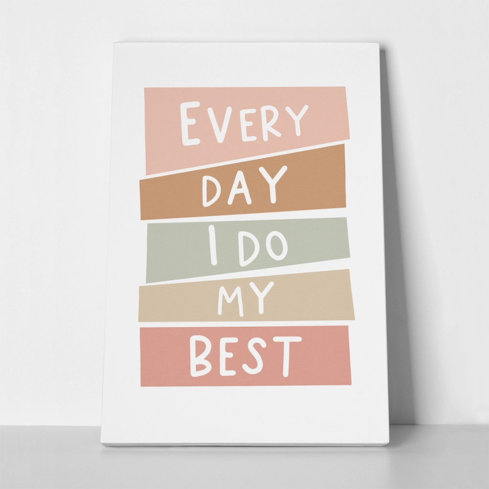 Πινακας σε καμβά EVERY DAY MY BEST