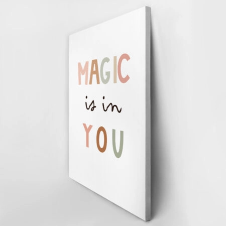 Πινακας σε καμβά MAGIC IS IN YOU - Παιδικοι και set Sticky 3