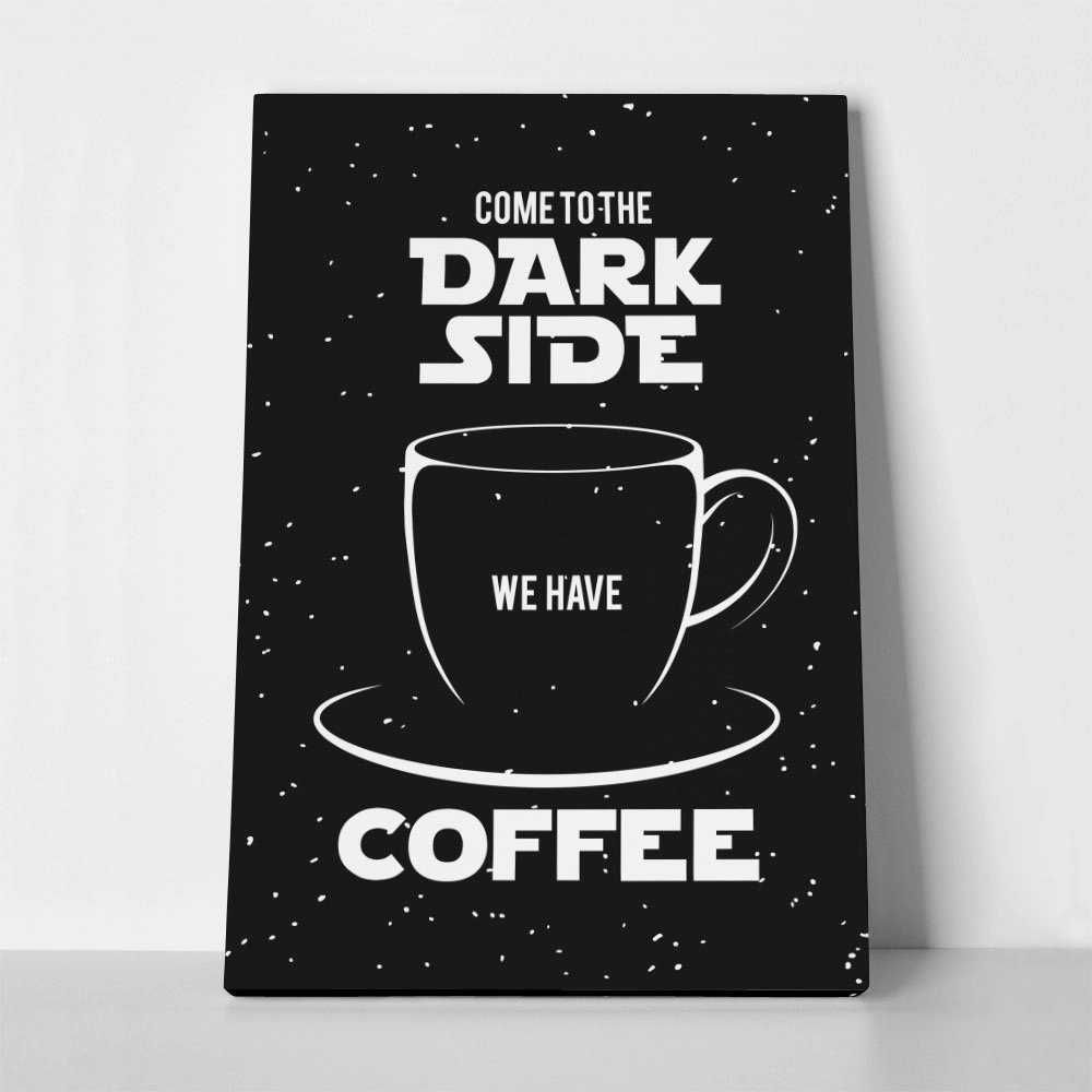 Πινακας σε καμβά DARK SIDE COFFEE BLACK