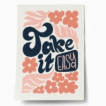 Πόστερ MATISSE STYLE FLORAL TAKE IT EASY