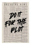 Πόστερ TRENDY DO IT FOR THE PLOT