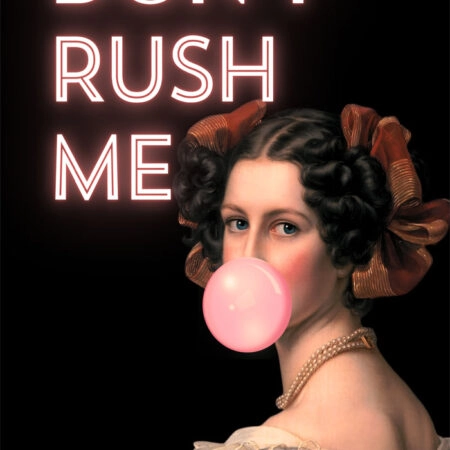 Πόστερ ALTERED ART DONT RUSH ME - Φρασεις - Κείμενο Sticky 3