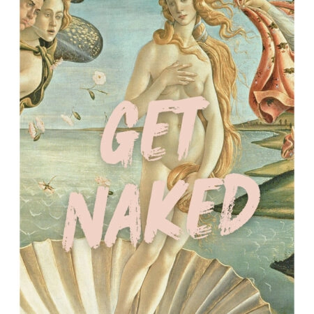 Πόστερ ALTERED ART GET NAKED - Φρασεις - Κείμενο Sticky 3
