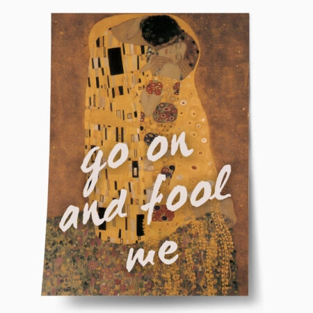 Πόστερ ALTERED ART GO ON AND FOOL ME 2 - Φρασεις - Κείμενο Sticky 1