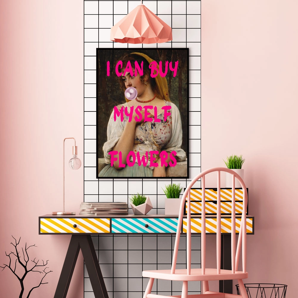 Πόστερ ALTERED ART I CAN BUY MYSELF FLOWERS