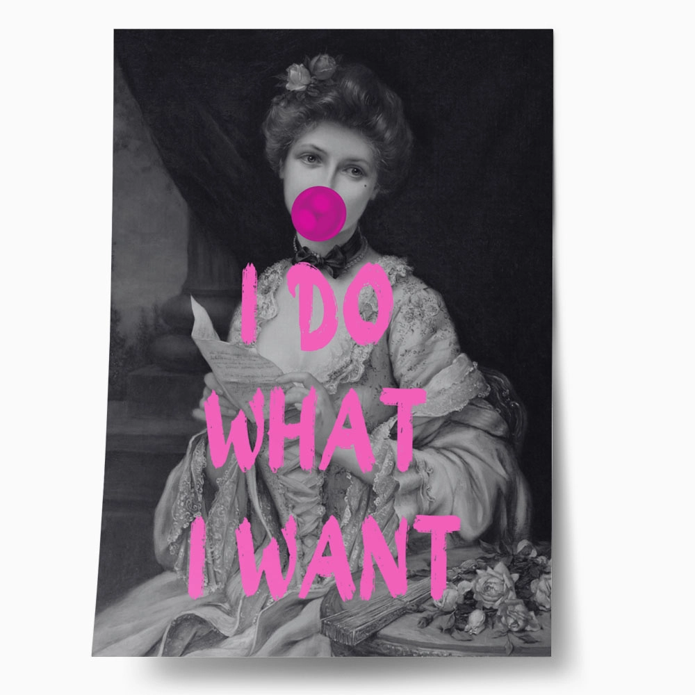 Πόστερ ALTERED ART I DO WHAT I WANT 2