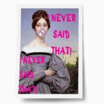 Πόστερ ALTERED ART I NEVER SAID THAT