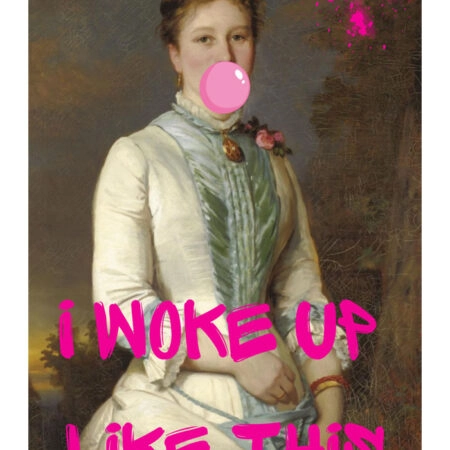 Πόστερ ALTERED ART I WOKE UP LIKE THIS 2 - Φρασεις - Κείμενο Sticky 3
