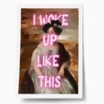 Πόστερ ALTERED ART I WOKE UP LIKE THIS