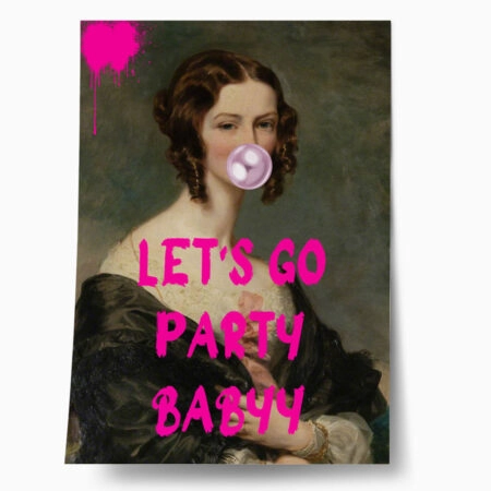 Πόστερ ALTERED ART LETS GO PARTY BABY - Φρασεις - Κείμενο Sticky 1
