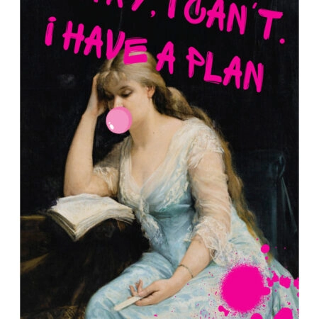 Πόστερ ALTERED ART SORRY I CANT HAVE A PLAN - Φρασεις - Κείμενο Sticky 3