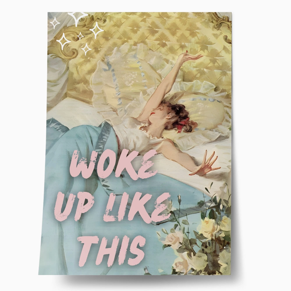 Πόστερ ALTERED ART WOKE UP LIKE THIS 3