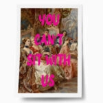 Πόστερ ALTERED ART YOU CANT SIT WITH US