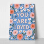 Πινακας σε καμβά YOU ARE LOVED
