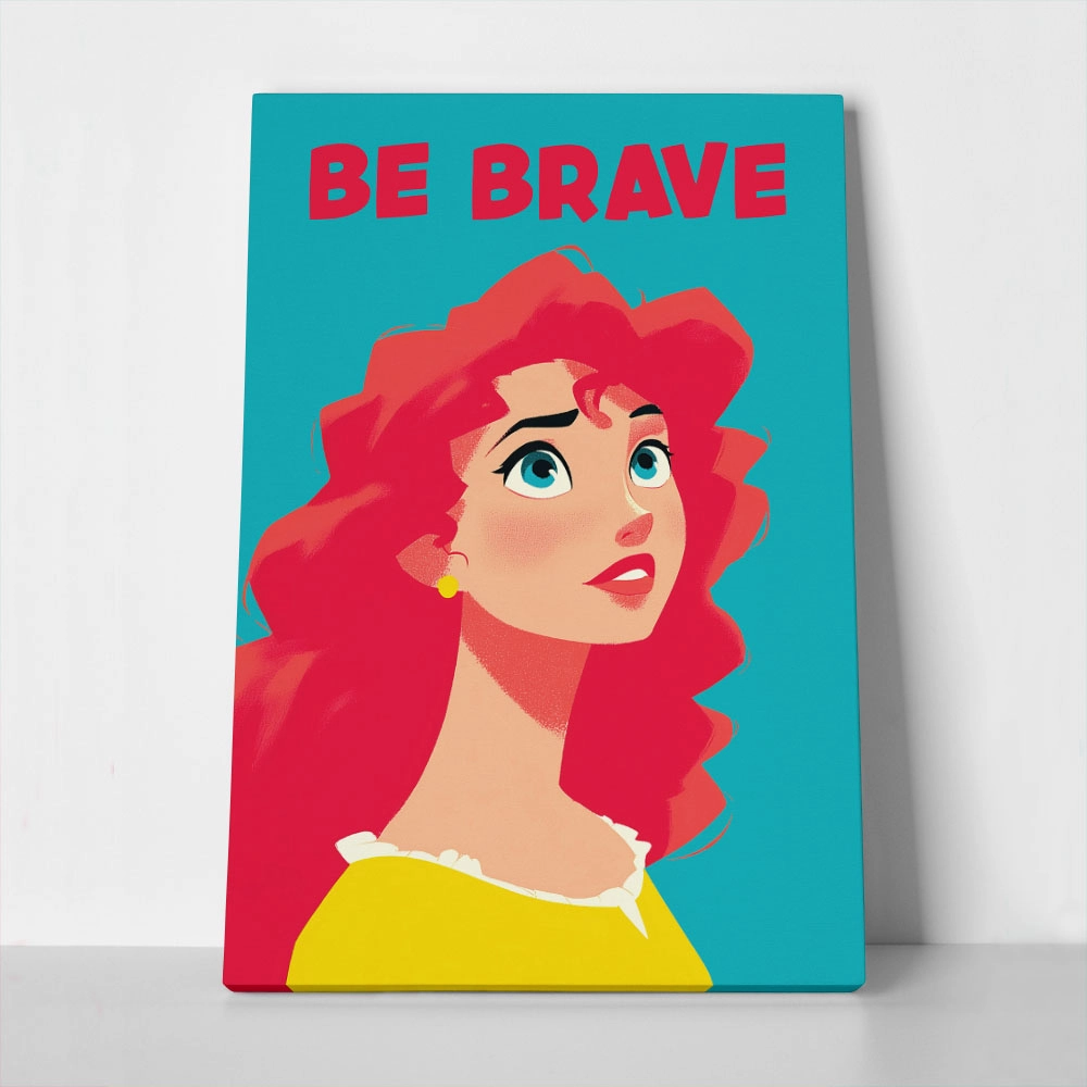Πίνακας σε Καμβά PRINCESS BE BRAVE