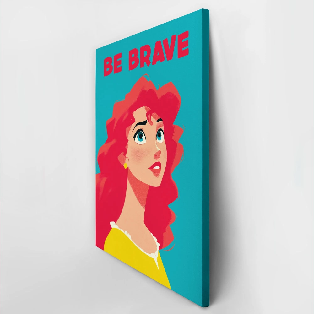 Πίνακας σε Καμβά PRINCESS BE BRAVE