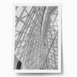 Poster BLACK AND WHITE ARCHITECTURAL STEEL AND GLASS ROOF