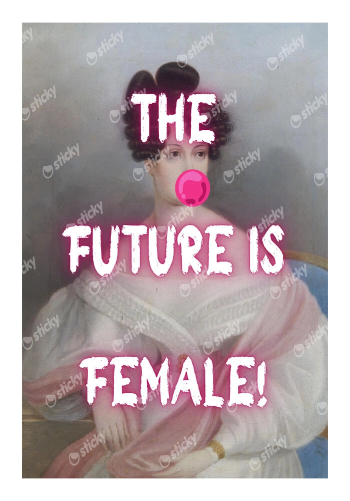 Πόστερ ALTERED ART THE FUTURE IS FEMALE
