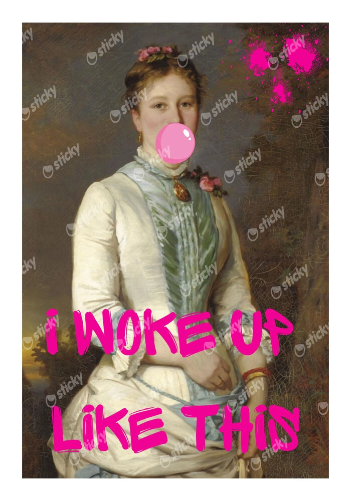 Πόστερ ALTERED ART I WOKE UP LIKE THIS 2