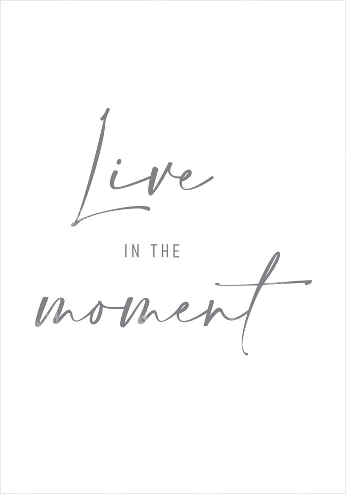 Πόστερ LIVE IN THE MOMENT